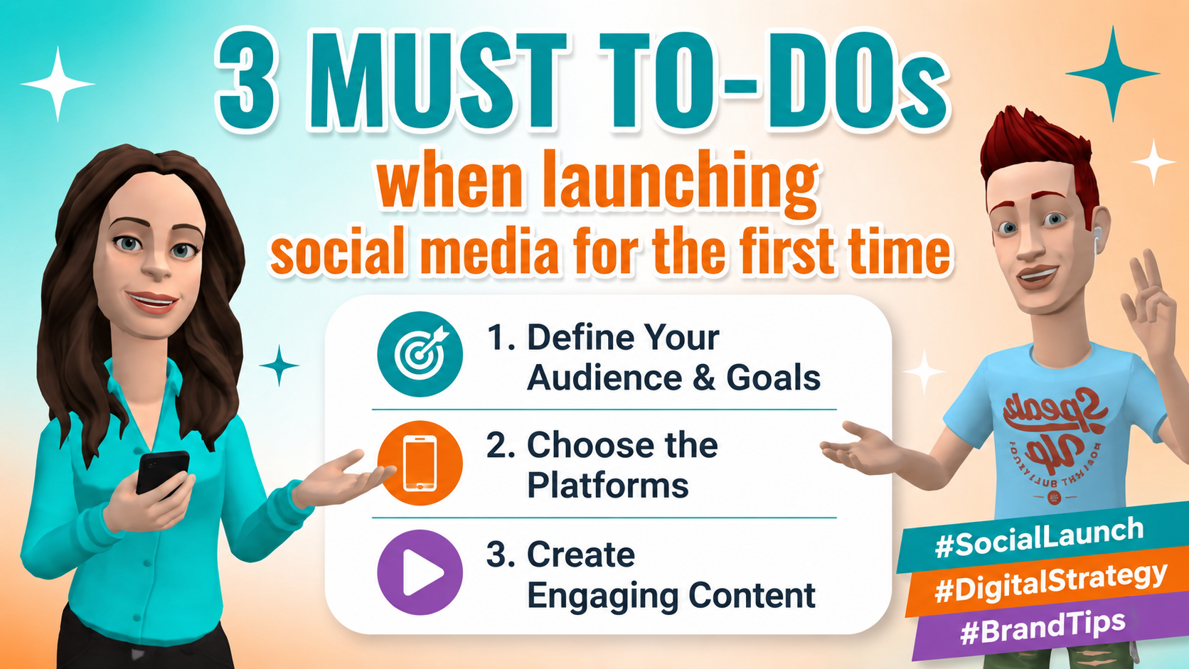 Launching Social Media 3 Must-DOs